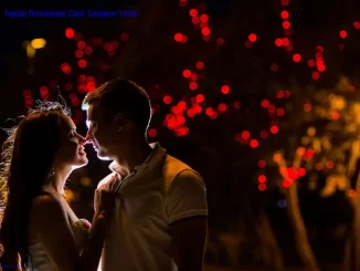 İlişkide Romantizmi Canlı Tutmanın Yolları